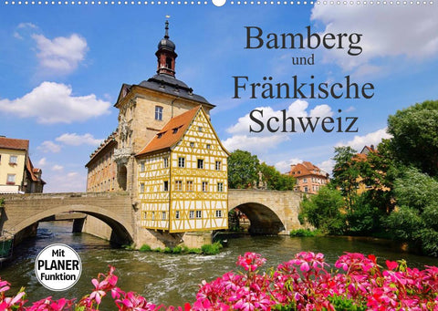 Bamberg und Fränkische Schweiz (Wandkalender 2022 DIN A2 quer)