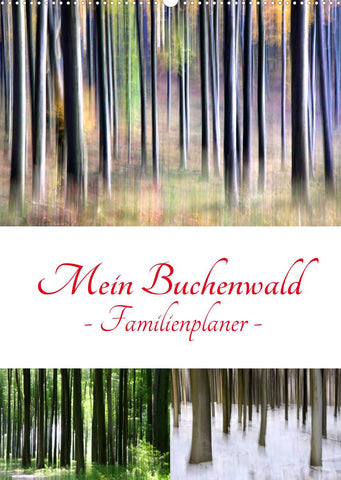 Mein Buchenwald - Familienplaner (Wandkalender 2022 DIN A2 hoch)
