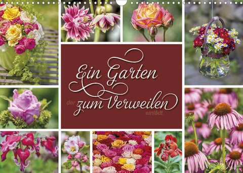 Ein Garten, der zum Verweilen einlädt (Wandkalender 2022 DIN A3 quer)