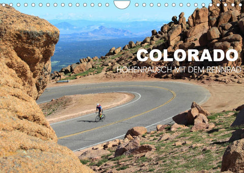 Colorado - Höhenrausch mit dem Rennrad (Wandkalender 2022 DIN A4 quer)