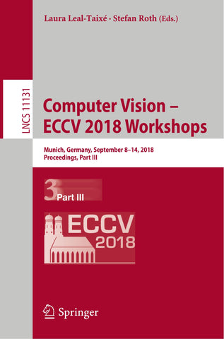 Computer Vision - ECCV 2018 Workshops