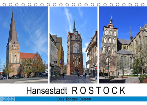 Hansestadt ROSTOCK, das Tor zur Ostsee (Tischkalender 2022 DIN A5 quer)