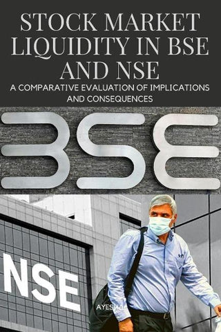Stock Market Liquidity in BSE and NSE