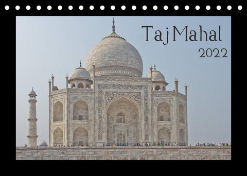 Taj Mahal (Tischkalender 2022 DIN A5 quer)