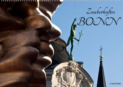 Zauberhaftes Bonn (Wandkalender 2022 DIN A2 quer)
