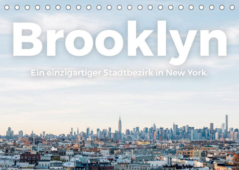 Brooklyn - Ein einzigartiger Stadtbezirk in New York. (Tischkalender 2022 DIN A5 quer)