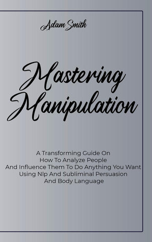 Mastering Manipulation