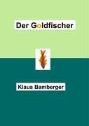 Der Goldfischer