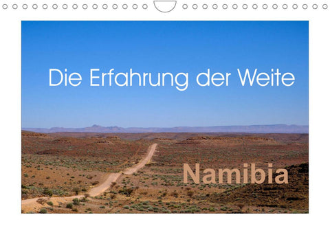 Namibia - Die Erfahrung der Weite (Wandkalender 2022 DIN A4 quer)