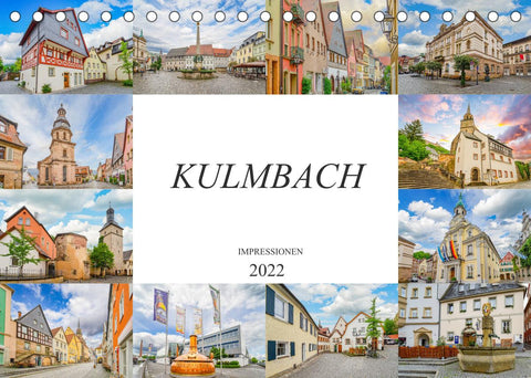 Kulmbach Impressionen (Tischkalender 2022 DIN A5 quer)
