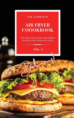 The Complete Air Fryer Cookbook