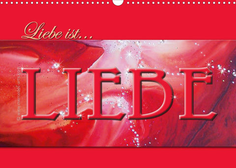 Liebe ist... Liebe (Wandkalender 2022 DIN A3 quer)