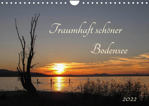 Traumhaft schöner Bodensee (Wandkalender 2022 DIN A4 quer)
