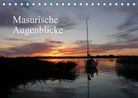 Masurische Augenblicke (Tischkalender 2022 DIN A5 quer)