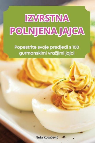 IZVRSTNA POLNJENA JAJCA
