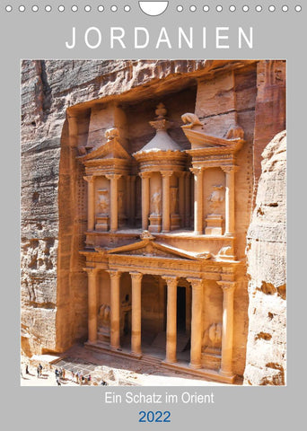 Jordanien ein Schatz im Orient (Wandkalender 2022 DIN A4 hoch)