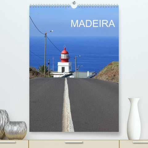 MADEIRA (Premium, hochwertiger DIN A2 Wandkalender 2022, Kunstdruck in Hochglanz)