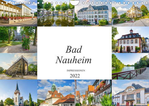 Bad Nauheim Impressionen (Wandkalender 2022 DIN A4 quer)
