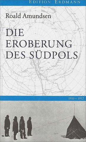 Die Eroberung des Südpols
