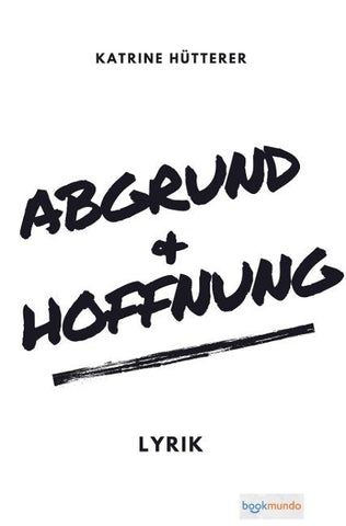 Abgrund & Hoffnung