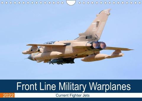 Front Line Military Warplanes (Wall Calendar 2022 DIN A4 Landscape)