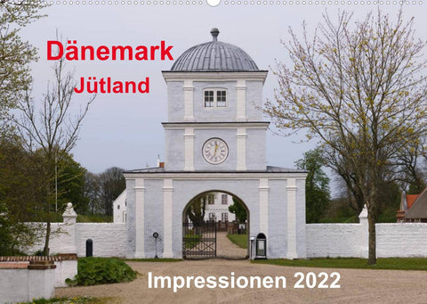 Dänemark Jütland Impressionen 2022 (Wandkalender 2022 DIN A2 quer)