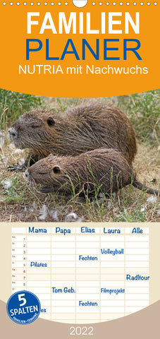Familienplaner NUTRIA mit Nachwuchs (Wandkalender 2022 , 21 cm x 45 cm, hoch)