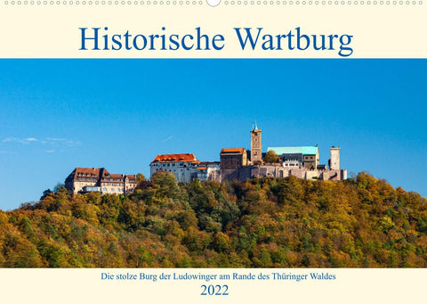 Historische Wartburg (Wandkalender 2022 DIN A2 quer)