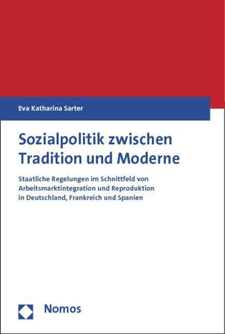 Sozialpolitik zwischen Tradition und Moderne