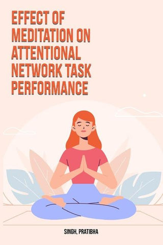 Effect of meditation on attentional network task performance