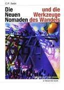 Die Neuen Nomaden und die Werkzeuge des Wandels