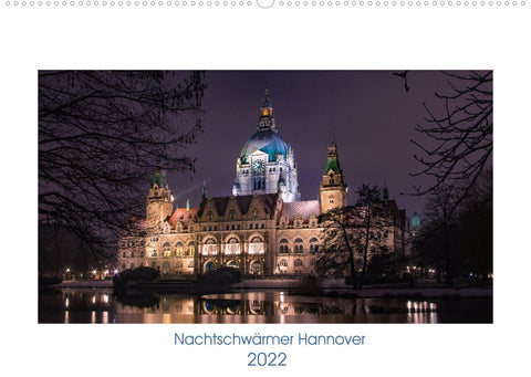 Hannover by Night (Wandkalender 2022 DIN A2 quer)