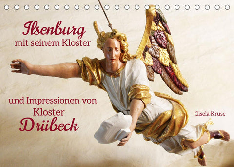 Ilsenburg mit seinem Kloster und Impressionen von Kloster Drübeck (Tischkalender 2022 DIN A5 quer)
