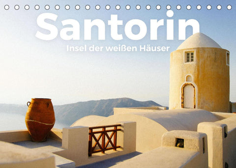 Santorin - Insel der weißen Häuser (Tischkalender 2022 DIN A5 quer)
