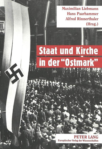 Staat und Kirche in der «Ostmark»