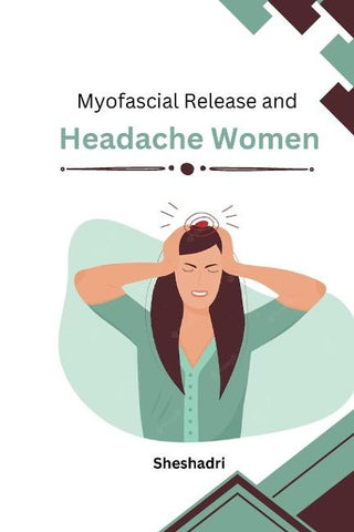 Myofascial Release and Headache Women