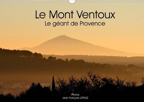 Le Mont Ventoux Le géant de Provence (Calendrier mural 2022 DIN A3 horizontal)