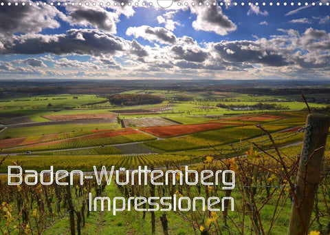 Baden-Württemberg Impressionen (Wandkalender 2022 DIN A3 quer)