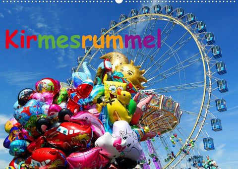 Kirmesrummel (Wandkalender 2022 DIN A2 quer)