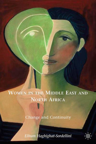 Women in the Middle East and North Africa: Change and Continuity