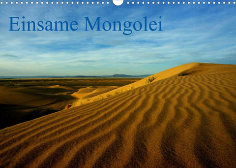 Einsame MongoleiCH-Version (Wandkalender 2022 DIN A3 quer)