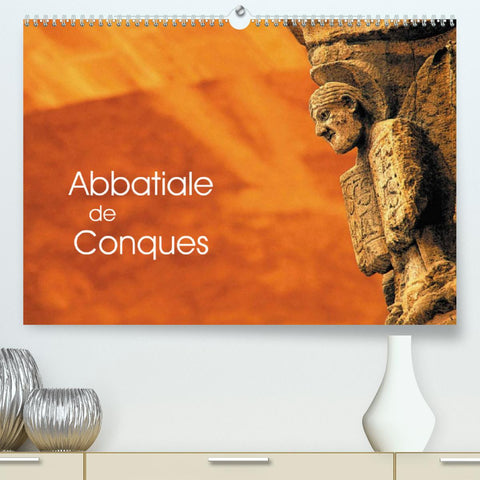 Abbatiale de Conques (Premium, hochwertiger DIN A2 Wandkalender 2022, Kunstdruck in Hochglanz)