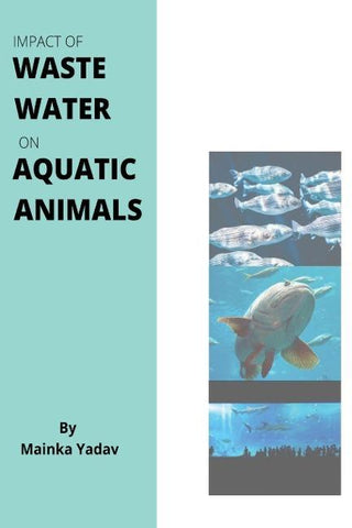 IMPACTS OF WASTE WATER ON AQUATIC ANIMAL