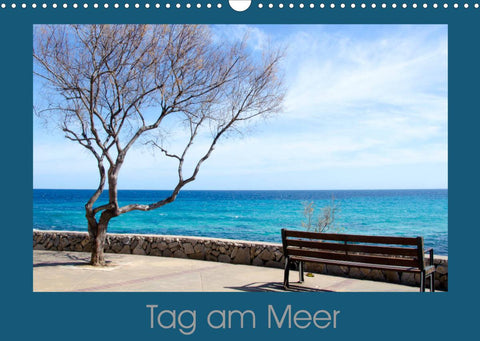 Tag am Meer (Wandkalender 2022 DIN A3 quer)