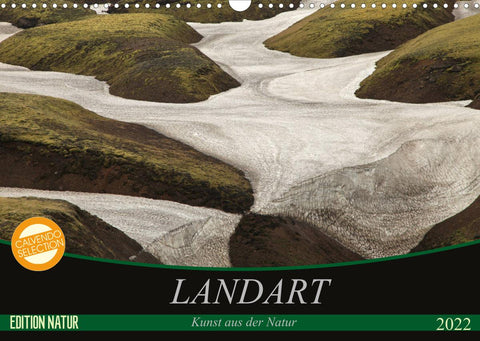 Landart - Kunst aus der Natur (Wandkalender 2022 DIN A3 quer)
