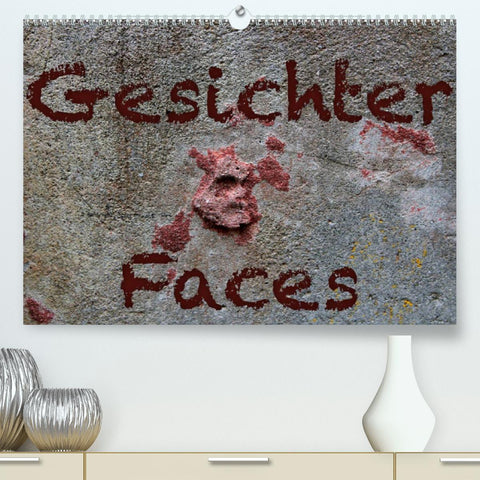 Gesichter – Faces (Premium, hochwertiger DIN A2 Wandkalender 2022, Kunstdruck in Hochglanz)