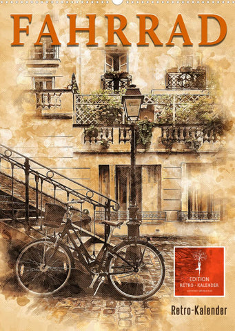Fahrrad - Retro-Kalender (Wandkalender 2022 DIN A2 hoch)