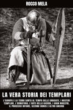 La vera Storia dei Templari
