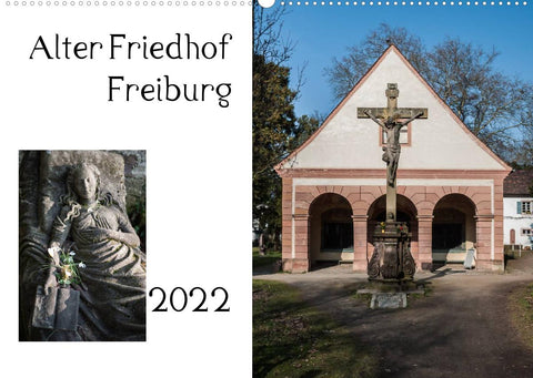 Alter Friedhof Freiburg (Wandkalender 2022 DIN A2 quer)
