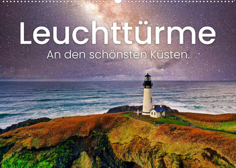 Leuchttürme - An den schönsten Küsten. (Wandkalender 2022 DIN A2 quer)